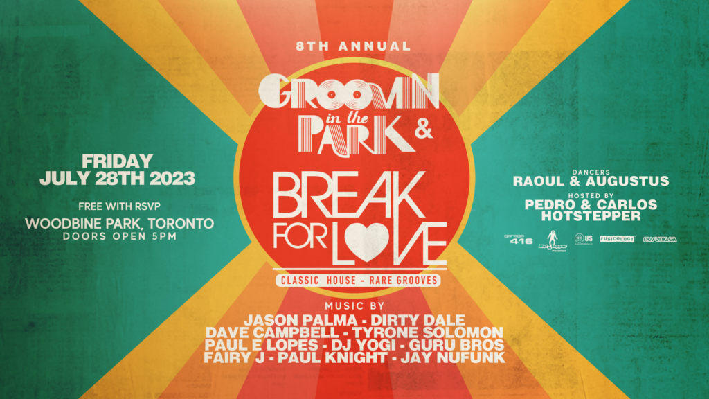 8th Annual Groovin' In The Park Toronto's Biggest Celebration of
